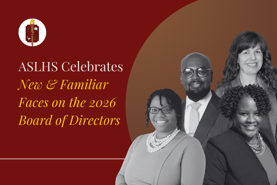 ASLHS Celebrates New and Familiar Faces on the 2026 Board of Directors